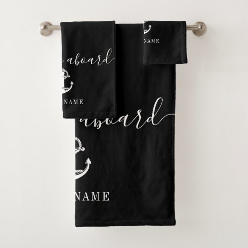 Black And White Welcome Aboard Anchor Boat Name Bath Towel Set