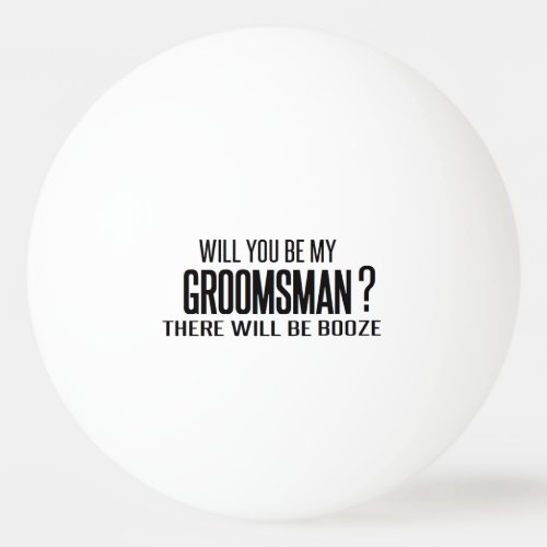 black and white will you be my groomsman wedding  ping pong ball