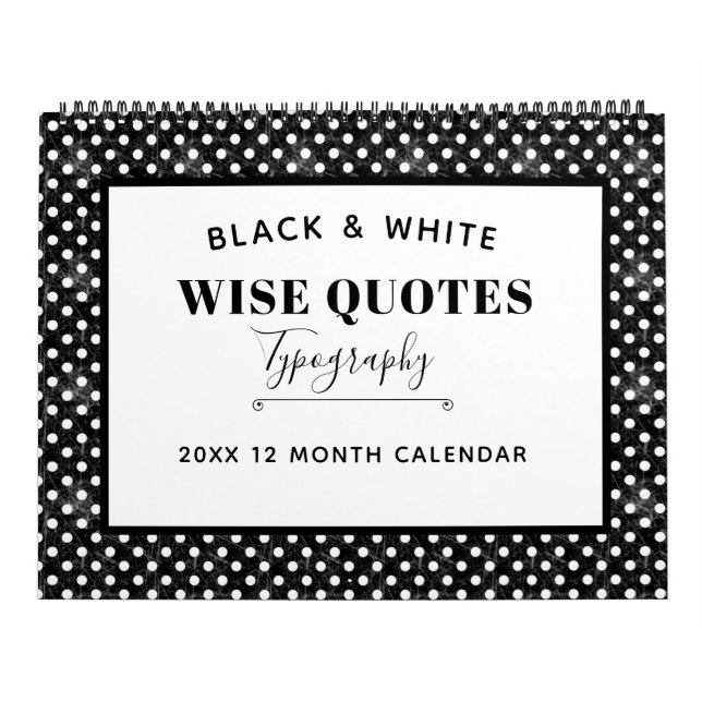 Black and White Wise Quotes Typography Calendar (Cover)