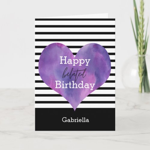 Black and White with Purple Heart Belated Birthday Card