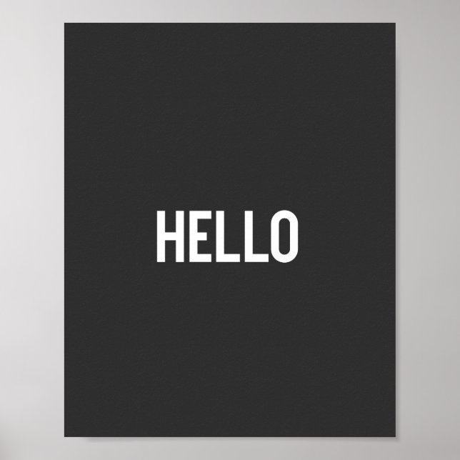 Black and White Word Art Typography Design - HELLO Poster (Front)