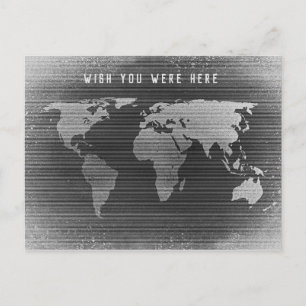Black and white world map, wish you were here postcard