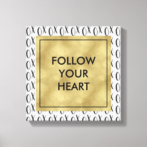 Black and White XOXO Follow Your Heart Canvas Print