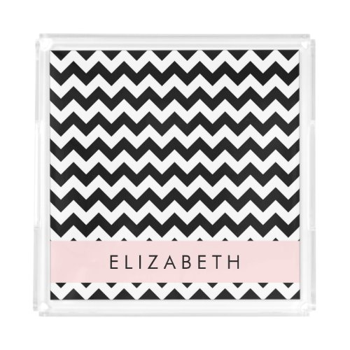 Black and White Zigzag Chevron Pattern Your Name Acrylic Tray
