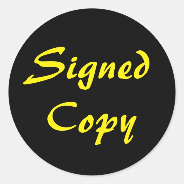 Black and Yellow Signed Copy Classic Round Sticker (Front)