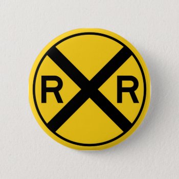 Black And Yellow Warning Sign Railroad Crossing Pinback Button by designs4you at Zazzle