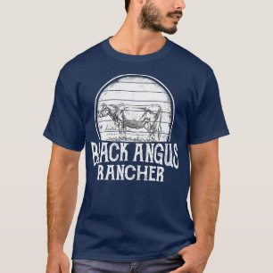 Black Angus Rancher  Cattle Beef Rancher Farming T-Shirt