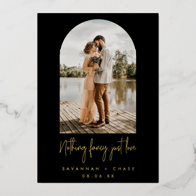 Black Arch Photo Nothing Fancy Just Love Elopement Foil Invitation (Front)