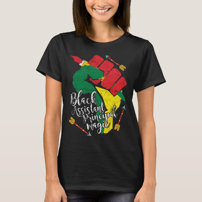 Black Assistant Principal Black History Month Teac T-Shirt (Front)