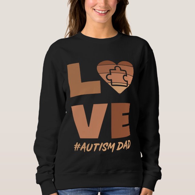 Black Autism Dad Of Autistic Son Kid Neurodiverse  Sweatshirt (Front)