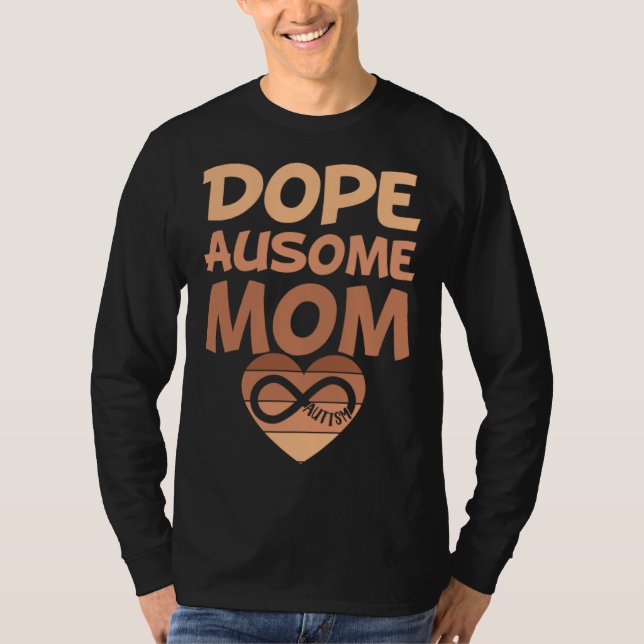 Black Autism Mom Ausome Mom Autistic Infinity Neur T-Shirt (Front)