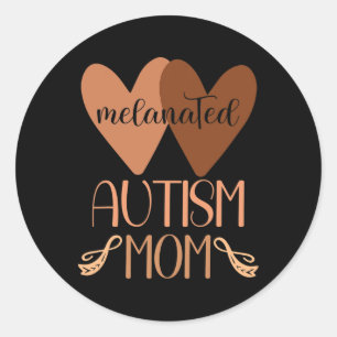 Black Autism Mom Of Autistic Son Kids Melanated Au Classic Round Sticker