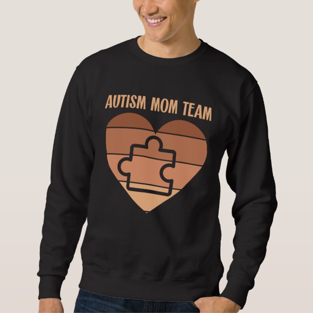 Black Autism Mom Team Autistic Son Kid Neurodivers Sweatshirt (Front)