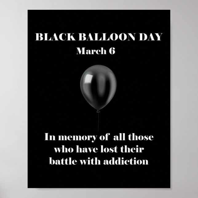 Black Balloon Day Overdose Awareness Addition  Poster (Front)
