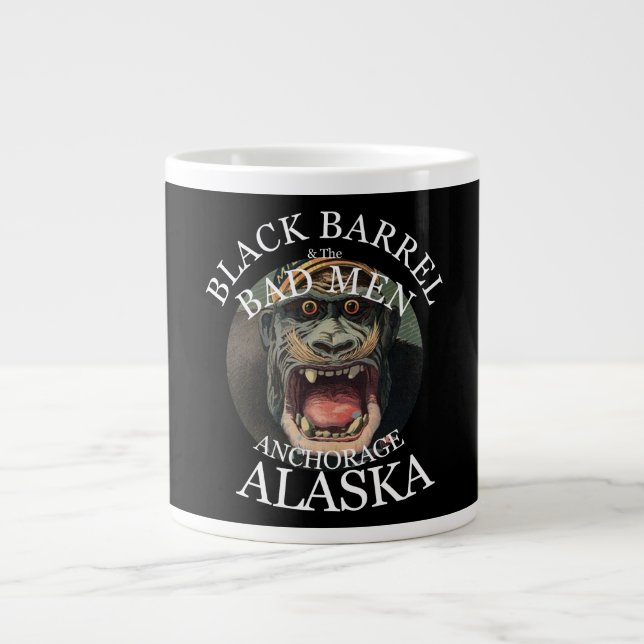BLACK BARREL & THE BAD MEN ANCHORAGE ALASKA AK GIANT COFFEE MUG (Front)