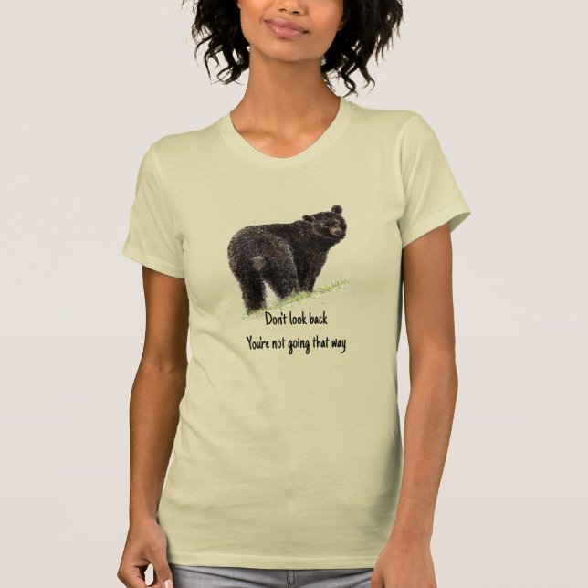 Black Bear Illustration with Motivational Quote  T-Shirt (Front)