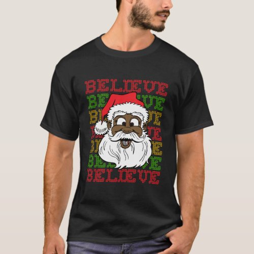 Black Believe Santa Fun Silly Santa African Americ T_Shirt