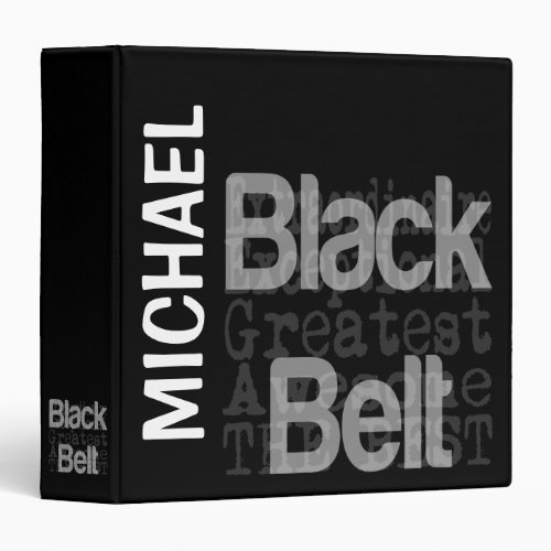 Black Belt Extraordinaire CUSTOM 3 Ring Binder