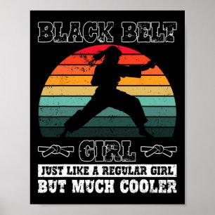 Black Belt Girl Karate Black Belt Promotion Black Poster