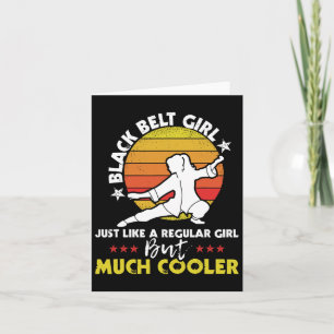 Black Belt Girl - Karate Taekwondo Mixed Martial A Card