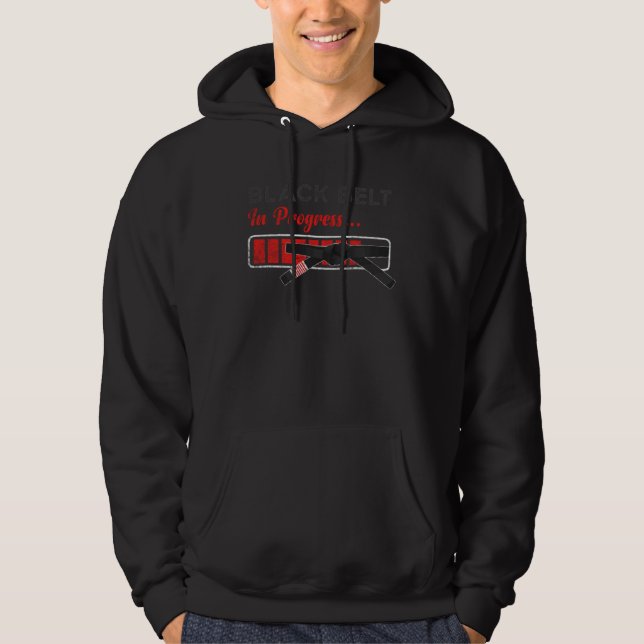 Black Belt in progress  Jiu Jitsu  1 Hoodie (Front)