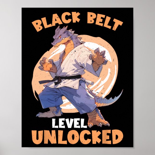 Black Belt Level Unlocked  Poster (Front)