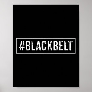 Black Belt Martial Arts - Karate Taekwondo  Poster