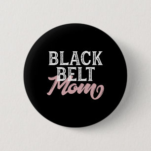 Black Belt Mom Button