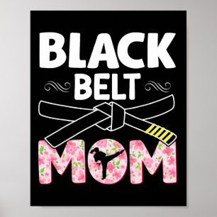 Black Belt Mom Floral Tkd Taekwondo Karate Martial Poster