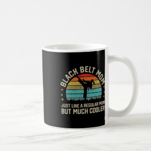 Black Belt Mom Karate Jiu Jitsu Taekwondo Martial Coffee Mug
