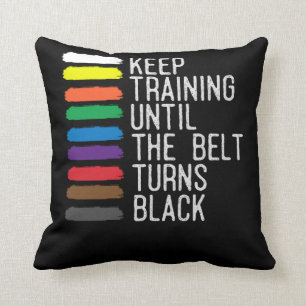 Black Belt Motivation Taekwondo Jiu Jitsu Karate Throw Pillow