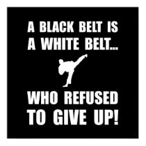 Black Belt Refusal Poster Black Belt Refusal Poster