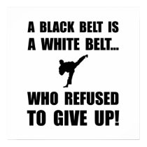 Black Belt Refusal Poster Black Belt Refusal Poster
