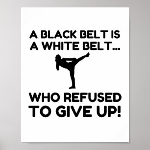 BLACK BELT WHITE BELT REFUSAL POSTER