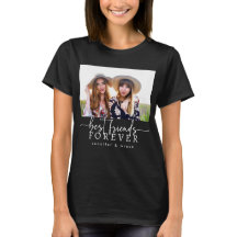 Black Best Friends Forever T-Shirt