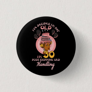 Black Betty Birthday Boop Motivational I_ve Decide Button
