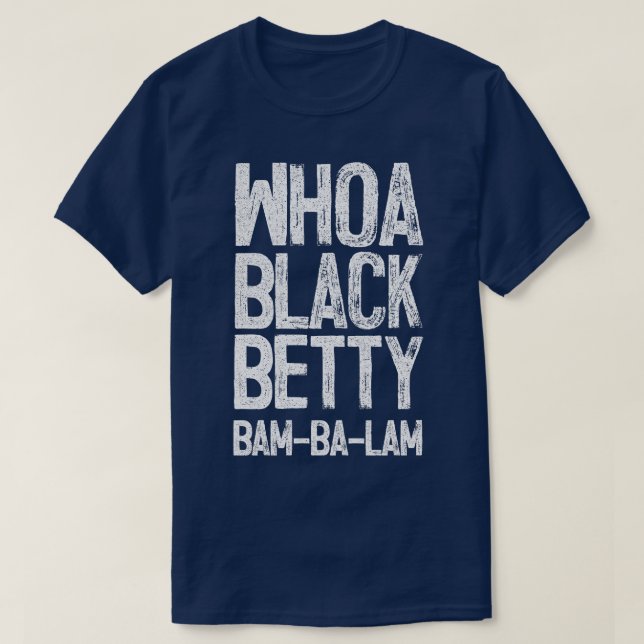Black Betty Ram Jam T-Shirt (Design Front)