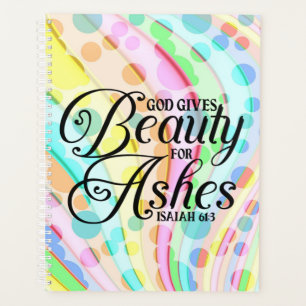 Black Bible Verse Typography - Beauty For Ashes Planner