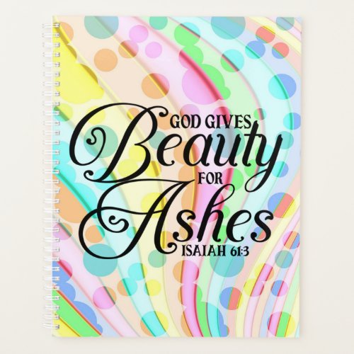 Black Bible Verse Typography _ Beauty For Ashes Planner