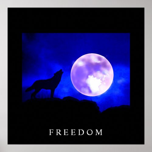 Black Blue Motivational Freedom Wolf Poster