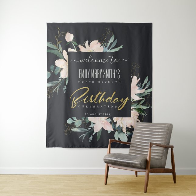 BLACK BLUSH GOLD FLORAL ANY YEAR BIRTHDAY WELCOME TAPESTRY (In Situ)