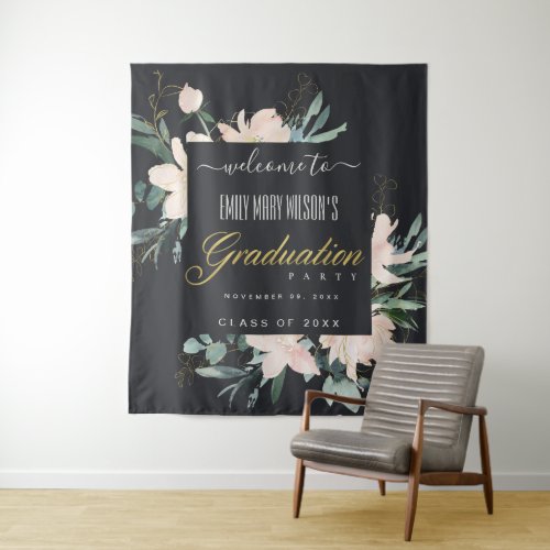 BLACK BLUSH GOLD FLORAL GRADUATION PARTY WELCOME TAPESTRY