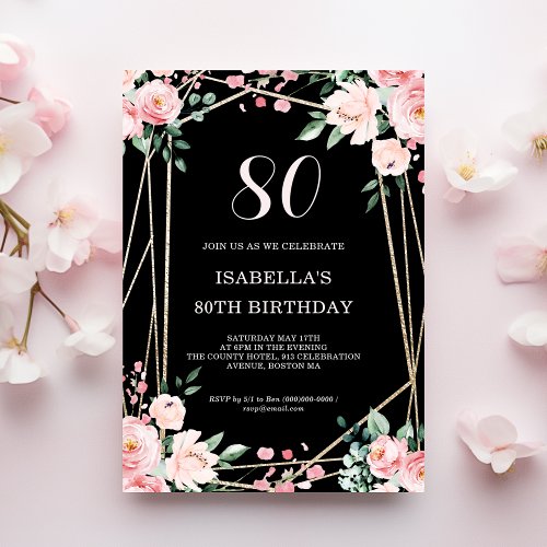 Black  Blush Pink Floral 80th Birthday Invitation