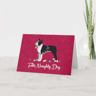 Black Boston Terrier Feliz Naughty Dog Design Holiday Card