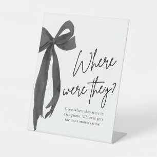 Black Bow Bridal Shower Where were they Game Sign