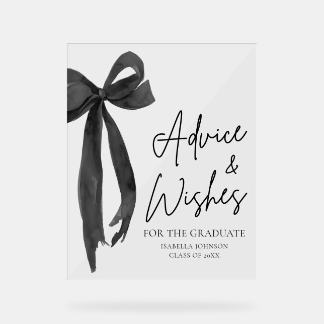 Black Bow Grad Party Graduate Advice and Wishes Acrylic Sign (Front)