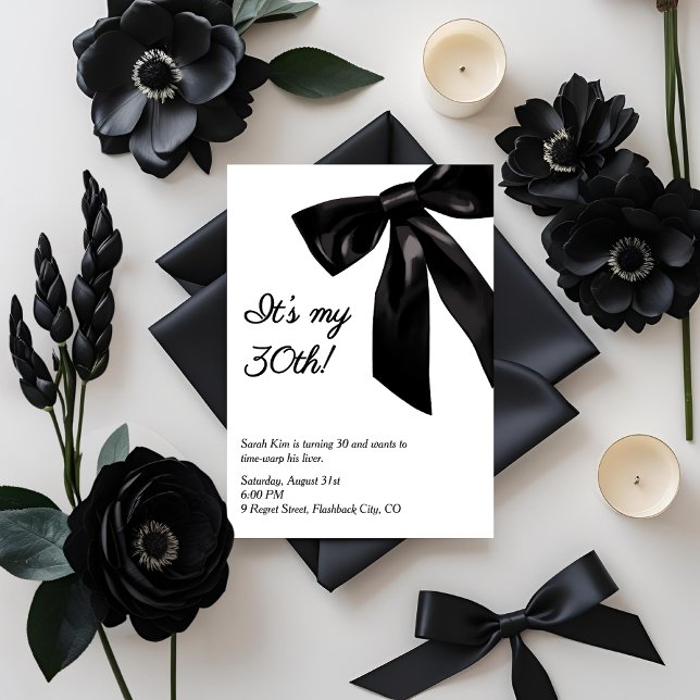 Black Bow “It’s My 30th!” Funny Adult Birthday  Invitation (Creator Uploaded)