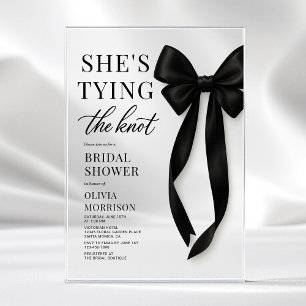 Black Bow She's Tying The Knot Bridal Shower  Acrylic Invitations