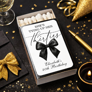 Black Bow Tying Up Her Thirties 40th Birthday Matchboxes