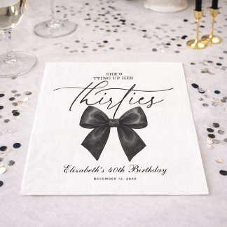 Black Bow Tying Up Her Thirties 40th Birthday Napkins